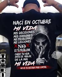 Naci — new applications for coronary interventions registry; Naci En Octubre Mi Vida Mis Decisiones Mis Errores Mis Problemsas Mu Vida Shirt