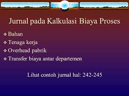 Sistem kalkulasi biaya pekerjaan dan kalkulasi biaya proses harus dipandang sebagai suatu kesatuan sebagai contoh, pemrosesan makanan dan bahan kimia. Kalkulasi Biaya Proses Rata Rata Tertimbang Dan Fifo Ppt Download