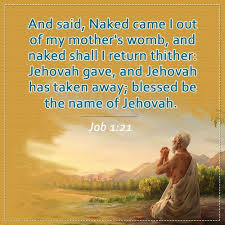 Thoughts On Today S Bible Verse This Is True Testimony To Job S Victory Over Satan When He Lost All Of His Property Bible Verse For Today Job 1 Words Of Wisdom
