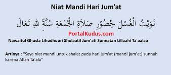 Bacaan Niat Mandi Jumat Bagi Pria Lengkap Bahasa Arab Terjemahannya Dan Cara Pelaksanaannya Portal Kudus