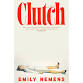 Emily Nemens - Clutch — Solid State Books event image