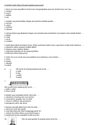 Ritme ritme (irama) merupakan rangkaian gerak yang beraturan dan menjadi unsur dasar dari musik. A Berilah Tanda Silang Pada Jawaban Yang Tepat