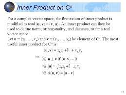 Like most elements of linear algebra, an inner product must be linear to be meaningful. Linear Algebra Chapter 7 Inner Product Spaces Copyright