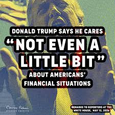 Americans are fed up with Trump's economy and the lack of leadership from  his MAGA enablers in Congress. Disastrous policies — wars of choice,  reckless tariffs, deep cuts to services and rising