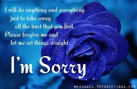 Sorry Messages I M Sorry Messages And Sorry Sms 365greetings Com Sorry Quotes Apologizing Quotes Forgive Me Quotes