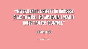 New Zealand is a pretty no-nonsense place to work, like Australia ... via Relatably.com