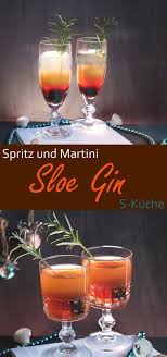 Sloe Gin Cocktails Sloe Gin Spritz Und Sloe Gin Martini Gin Cocktail Rezepte Weihnachtsessen Cocktails