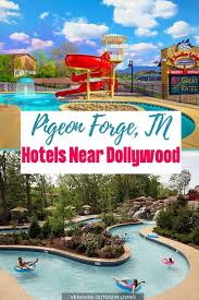 Five Kid Friendly Hotels In Pigeon Forge Near Dollywood In 2020 Dollywood Kid Friendly Hotels Tennessee Vacation