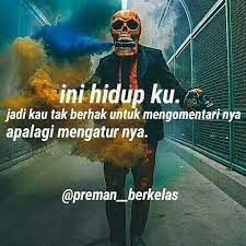 Balasan 34 dari kata kata bijak preman pensiun kaskus. 27 Kata Bijak Preman Berkelas Kata Bijak Kreatif
