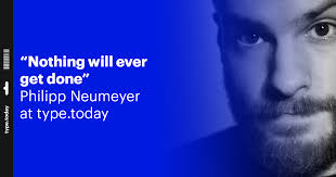 Philipp Neumeyer: “Nothing will ever get done”