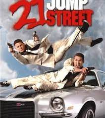 21 Jump Street Movie Poster 2012 Poster 21 Jump Street Good Movies Channing Tatum