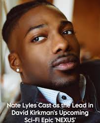 I'm excited to officially introduce Nate Lyles as our lead in Nexus. He is  a remarkable talent with a strong theater background and the rare ability  to carry the deep emotional weight