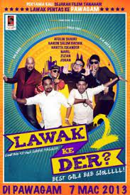 Lawak ke der 2 2013 full movie. Lawak Ke Der 2 Movie Release Showtimes Trailer Cinema Online