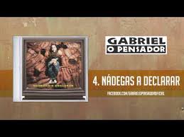 Nadegas A Declarar Gabriel O Pensador Letras Com