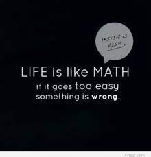 Pin By E Samaniego Velderrain On Think N Say Funny Math Quotes Math Quotes Mathematics Quotes