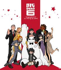 Ordered from least to most amount fo wins. Oscar Win Big Hero 6 Baymax Big Hero 6 Hero