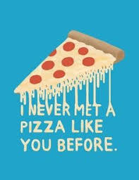 Funny Quotes Sweet Pizza Pizza Funny Pizza Quotes