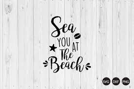 Download Sea You At The Beach Svg Beach Quote Svg Beach Svg Crella