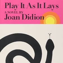 Her books include the white album, play it as it lays, and slouching towards bethlehem. Tuesday Night Book Club Virtual Edition Joan Didion S Play It As It Lays Discover Jersey Arts