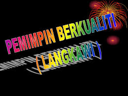 Pemimpin (atau ketua jabatan) secara bersendirian mesti mendapatkan kerjasama. Pemimpin Berkualiti Langkawi Ppt Download