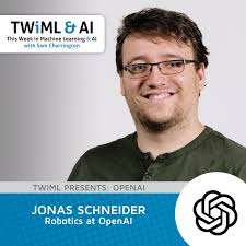 Robotics at OpenAI with Jonas Schneider