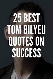 25 Best Tom Bilyeu Quotes On Success Success Quotes Quotes To Live By Image Quotes
