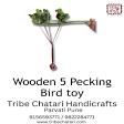 Handmade Wooden 5 Picking Bird Toy