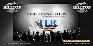 The Long Run The Eagles Experience