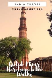 Learn About Qutub Minar Facts And Explore This Historical Mughal Architectural Marvel In An Informative Heritage Delhi Asia Travel Delhi Travel History Travel