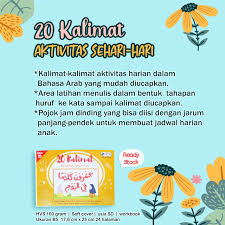 Kalimat aktivitas sehari hari dalam bahasa arab. Tips Penggunaan Buku 20 Kalimat Buku Anak Muslim Koe Facebook
