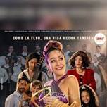 Cómo la flor, una vida hecha canción