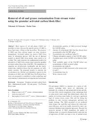 Syarikat kami menawarkan peluang pekerjaan kepada lelaki untuk bekerja di gudang antarabangsa kempas, johor. Pdf Removal Of Oil And Grease Contamination From Stream Water Using The Granular Activated Carbon Block Filter