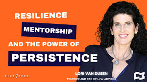 Resilience, Mentorship, and Building a Successful Advisory Firm with Lori  Van Dusen