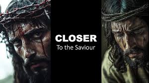 Closer to the Saviour || Emir Jacobs