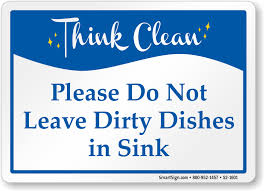 do not leave dirty dishes in sink sign