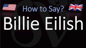 100% guaranteed tickets on seatgeek. How To Pronounce Billie Eilish Correctly American Singer Pronunciation Youtube