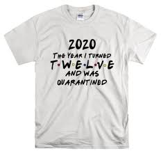 The Year Where I Turned Nine Ten Eleven Twelve Six Eight Etsy Shirts T Shirt Turn Ons