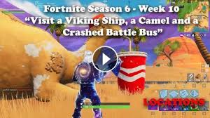 The battleship is in the north of the map. Fortnite Season 6 Week 10 Visit A Viking Ship A Camel And A Crashed Battle Bus