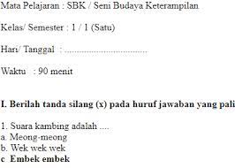 Sd negeri mintomulyo mata pelajaran : Soal Uas Ukk Sbk Seni Budaya Kelas 1 Sd Semester 1 Tipstriksib