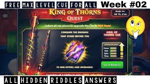 King of thorns 3rd week riddles solution | 8 ball pool(not working now). King Of Thorns Cue All Riddles Answers Second Week Youtube