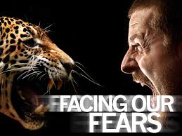 I Have To Do This A Minimum Of Once A Day Facing Fear Fear Biggest Fears