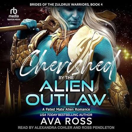 Cherished by the Alien Outlaw