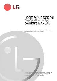 Repair your lg air conditioner panel for less. Lg Ls D2462cs Ls D2462hs Ls D1864hs Ls D1864cs Ls D1864hl Owner S Manual Manualzz