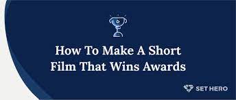 Directed by michael govier and will mccormick. How To Make A Short Film That Wins Awards Sethero