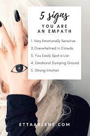 Sometimes your heart overflows with sadness and sorrow that doesn't necessarily have anything to do with your life. 5 Signs You Are An Empath Etta Arlene