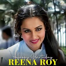 Reena Roy Birthday Wishes
