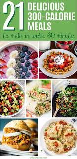 21 300 Calorie Meals You Can Make In Under 30 Minutes Ideal Me 300 Calorie Meals 1200 Calorie Meal Plan Workout Food