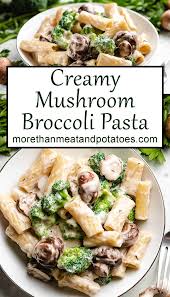 Mushroom Broccoli Pasta Recipe Broccoli Pasta Mushroom Broccoli Broccoli Pasta Recipe