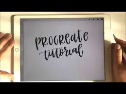Procreate Tutorial With Apple Pencil Amp Ipad Pro For Handlettering Pt 1 Basic Intro And Overview Lettering Tutorial Apple Pencil Ipad Procreate Tutorial