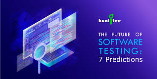 The Future Of Software Testing 7 Predictions For 2019 Software Testing Test Management Tools Testing Strategies